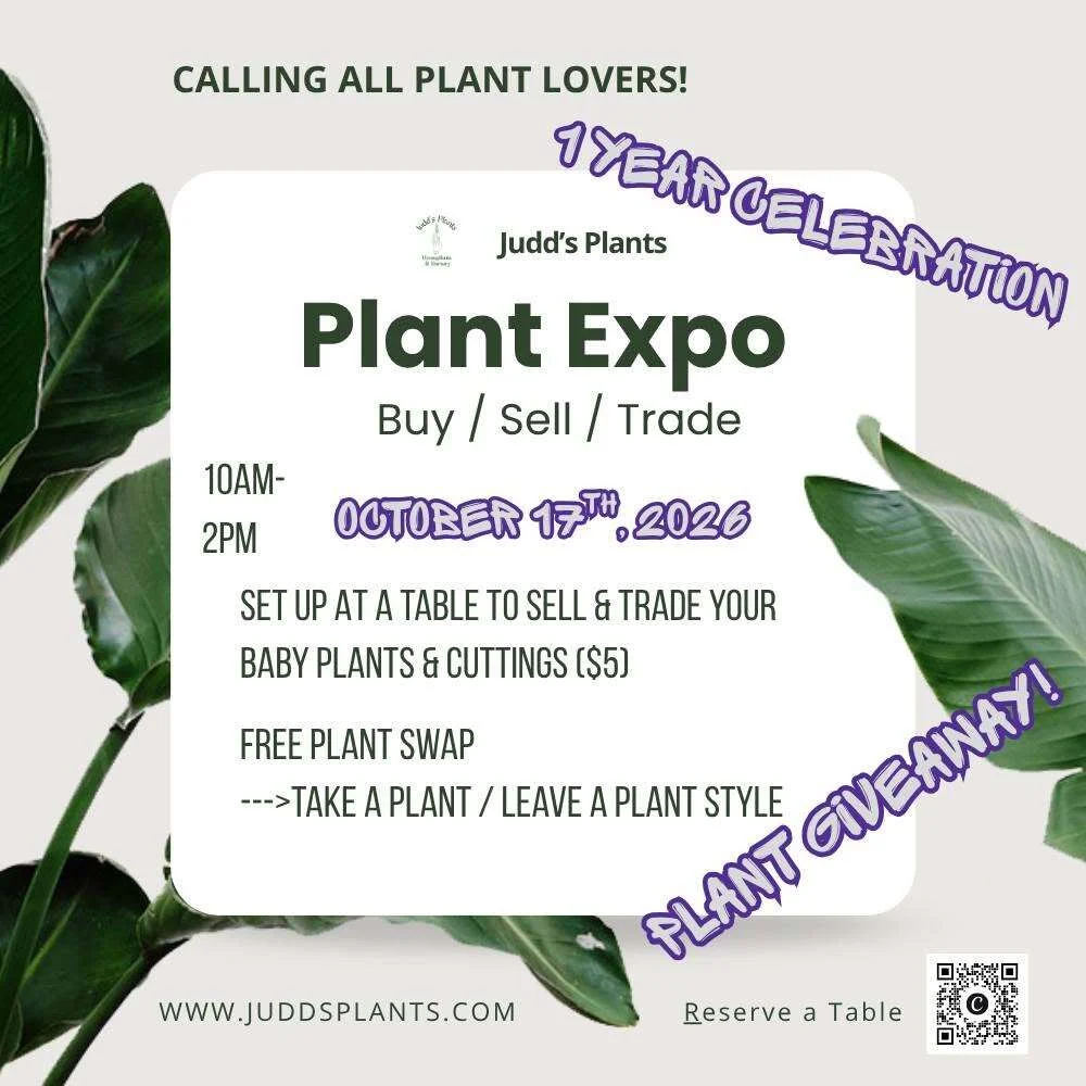 Judd's Plants Plant Expo flyer - Set up at a table to sell and trade, free plant swap