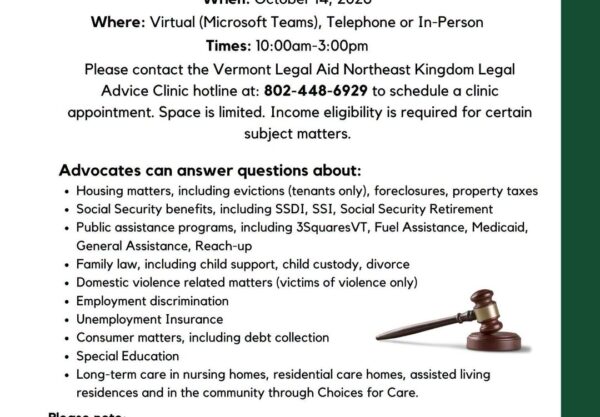 Vermont Legal Aid flyer for the free legal advice clinic for Caledonia, Essex and Orleans residents on October 14, 2026